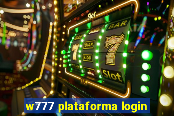 w777 plataforma login